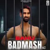 About Bahu Badmash Ki Song